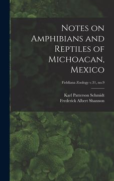 portada Notes on Amphibians and Reptiles of Michoacan, Mexico; Fieldiana Zoology v.31, no.9 (en Inglés)