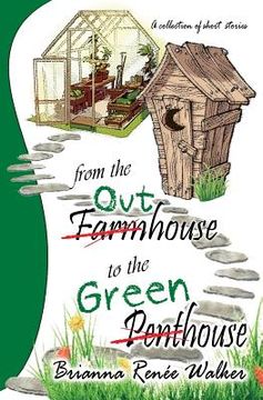 portada From the Outhouse to the Greenhouse (en Inglés)