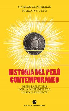 portada Historia del Perú Contemporáneo: Desde las Luchas por la Independencia Hasta el Presente: 20 (Historia y Pensamiento) (in Spanish)