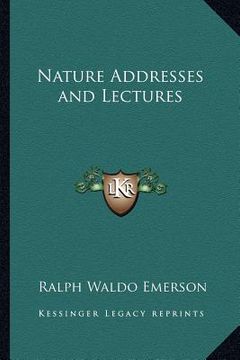 portada nature addresses and lectures