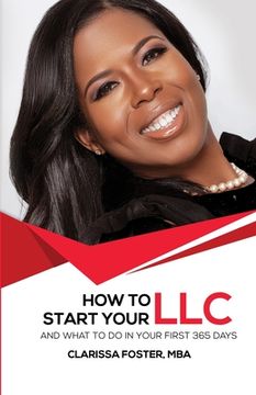 portada How to Start Your LLC and What To Do In Your First 365 Days (en Inglés)
