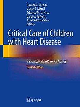 portada Critical Care of Children With Heart Disease: Basic Medical and Surgical Concepts (en Inglés)