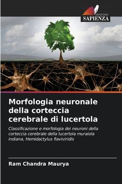 portada Morfologia neuronale della corteccia cerebrale di lucertola (en Italiano)