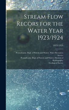 portada Stream Flow Recors for the Water Year 1923/1924; 1923/1924