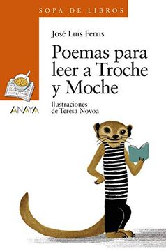 portada Poemas Para Leer a Troche y Moche (in Spanish)