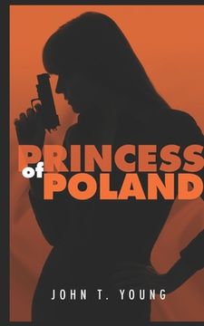portada Princess of Poland: All Secrecy is Not Meant to Deceive (in English)