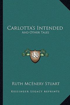 portada carlotta's intended: and other tales (en Inglés)