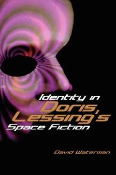 portada identity in doris lessing's space fiction (in English)