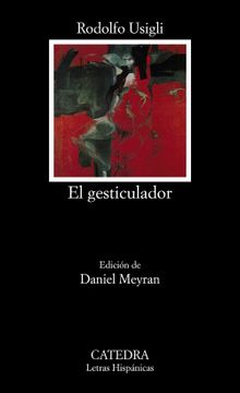 portada El Gesticulador (Coleccion Letras Hispanicas) (Letras Hispanicas