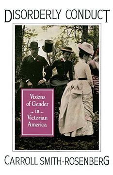 portada Disorderly Conduct: Visions of Gender in Victorian America (en Inglés)