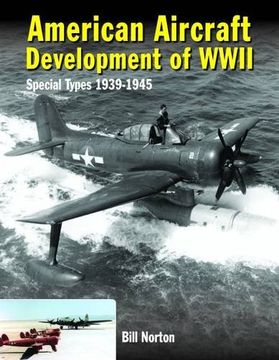 portada American Aircraft Development of WWII: Special Types 1939-1945