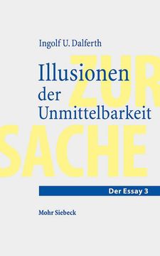 portada Illusionen Der Unmittelbarkeit: Uber Einen Missverstandenen Modus Der Lebenswelt (en Alemán)