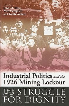 portada industrial politics and the 1926 mining lock-out: the struggle for dignity (in English)