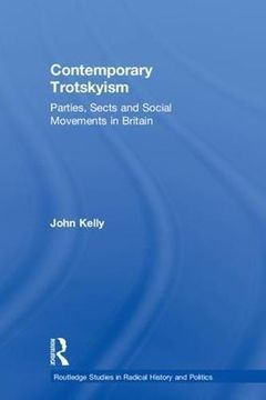 portada Contemporary Trotskyism: Parties, Sects and Social Movements in Britain (Hardback) (en Inglés)
