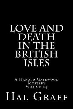 portada Love And Death In The British Isles: A Harold Gatewood Mystery: Volume 24