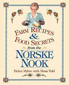 portada Farm Recipes and Food Secrets From the Norske Nook (en Inglés)