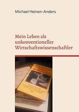 portada Mein Leben als Unkonventioneller Wirtschaftswissenschaftler: 2. Auflage (en Alemán)