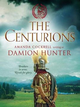 portada The Centurions (The Centurions Trilogy) (in English)