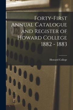 portada Forty-First Annual Catalogue and Register of Howard College 1882 - 1883 (en Inglés)