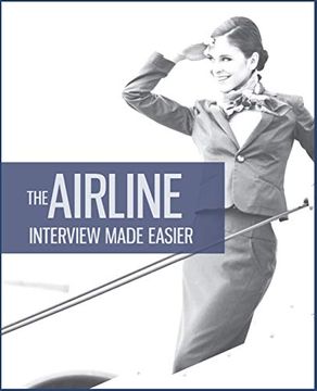 portada The Airline Interview Made Easier (en Inglés)