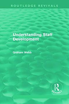 portada Understanding Staff Development (Routledge Revivals) (en Inglés)