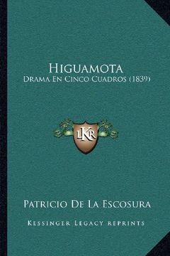 portada Higuamota: Drama en Cinco Cuadros (1839) (in Spanish)