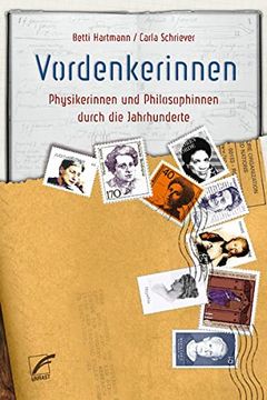 portada Vordenkerinnen: Physikerinnen und Philosophinnen Durch die Jahrhunderte (en Alemán)