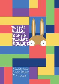 portada Rabbits Rabbits Rabbits Rabbits Rabbits: A Bonkers Book of Bunny Ballads (en Inglés)