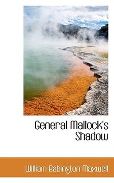 portada general mallock's shadow