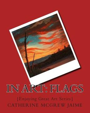 portada In Art: Flags (en Inglés)