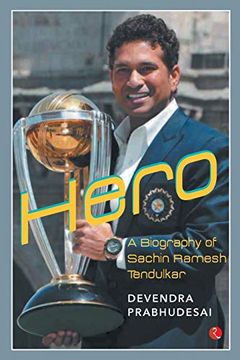 portada Hero - a Biography of Sachin Tendulkar (en Inglés)