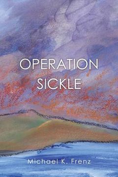 portada Operation Sickle (en Inglés)