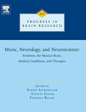 portada Music, Neurology, and Neuroscience: Evolution, the Musical Brain, Medical Conditions, and Therapies (Volume 217) (Progress in Brain Research, Volume 217) (en Inglés)