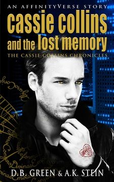 portada Cassie Collins and the Lost Memory: An AffinityVerse Story (en Inglés)