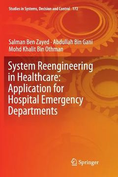 portada System Reengineering in Healthcare: Application for Hospital Emergency Departments (in English)
