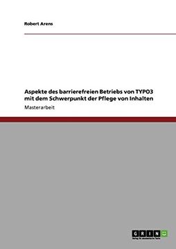 portada Aspekte des barrierefreien Betriebs von TYPO3 mit dem Schwerpunkt der Pflege von Inhalten (German Edition)