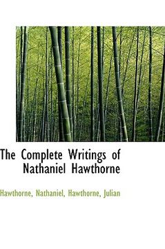 portada the complete writings of nathaniel hawthorne