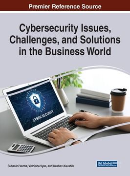 portada Cybersecurity Issues, Challenges, and Solutions in the Business World