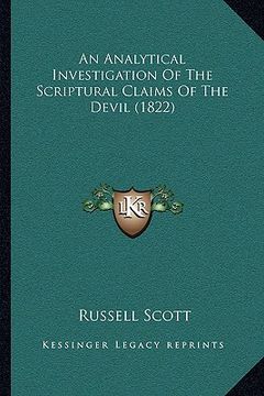 portada an analytical investigation of the scriptural claims of the devil (1822) (in English)