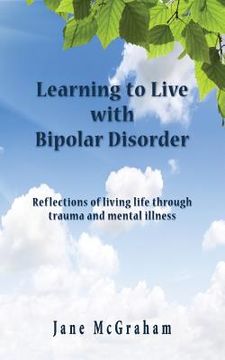 portada Learning to Live with Bipolar Disorder (en Inglés)