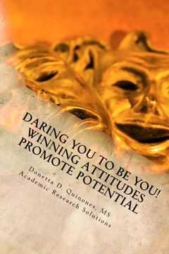 portada Daring YOU To Be YOU!: Your Winning Attitude Promotes Your Potential (Volume 1)