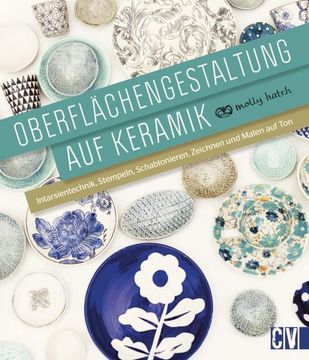 portada Oberflächengestaltung auf Keramik Intarsientechnik, Stempeln, Schablonieren, Zeichnen und Malen auf ton (in German)