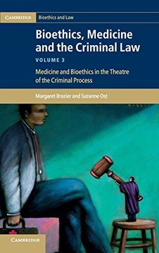portada Bioethics, Medicine and the Criminal Law: Volume 3 (Cambridge Bioethics and Law) (en Inglés)