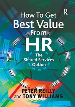portada How to Get Best Value from HR: The Shared Services Option (en Inglés)