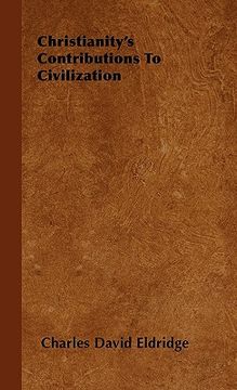 portada christianity's contributions to civilization