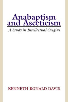 portada Anabaptism and Asceticism (en Inglés)