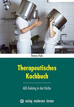 portada Therapeutisches Kochbuch: Adl-Training in der Küche (en Alemán)