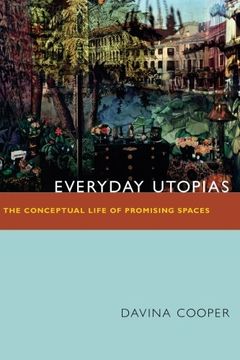 portada Everyday Utopias: The Conceptual Life of Promising Spaces