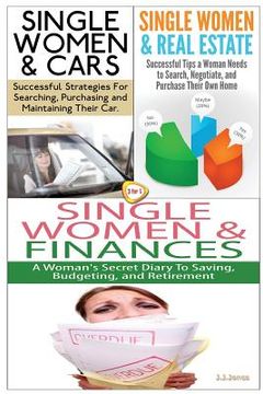 portada Single Women & Cars & Single Women & Real Estate & Single Women & Finances (en Inglés)