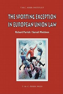 portada The Sporting Exception in European Union law (Asser International Sports law Series) (in English)